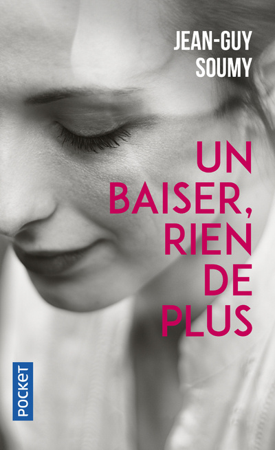 Knjiga Un baiser, rien de plus Jean-Guy Soumy