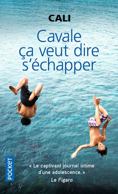 Kniha Cavale ça veut dire s'échapper Cali