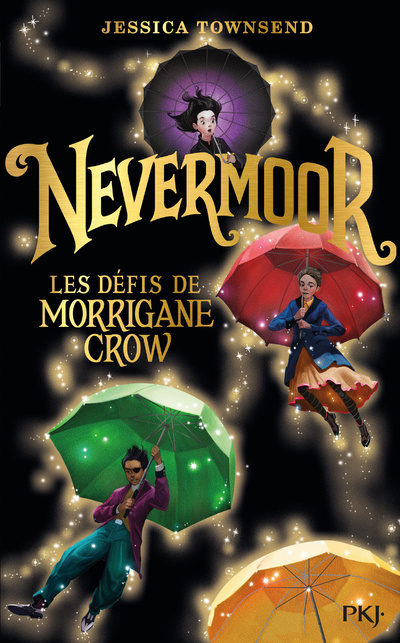 Kniha Nevermoor - tome 1 Les Défis de Morrigane Crow Jessica Townsend