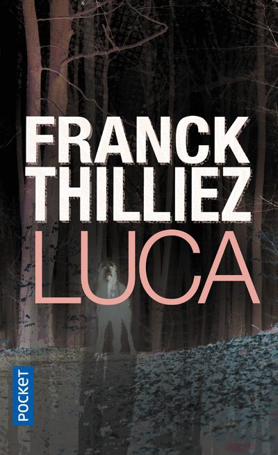 Kniha Luca Franck Thilliez