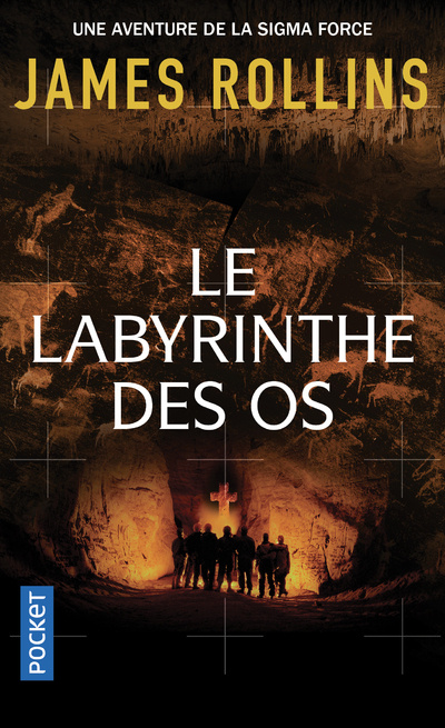 Knjiga Le Labyrinthe des os James Rollins