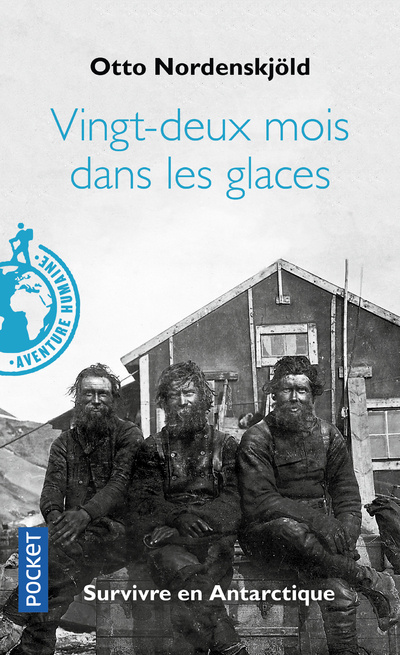 Книга Vingt-deux mois dans les glaces - Survivre en Antartique Otto Nordenskjold