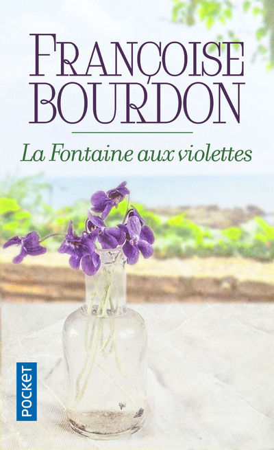 Kniha La Fontaine aux Violettes Françoise Bourdon