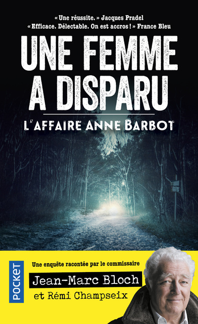 Kniha Une femme a disparu - L'Affaire Anne Barbot Jean-Marc Bloch