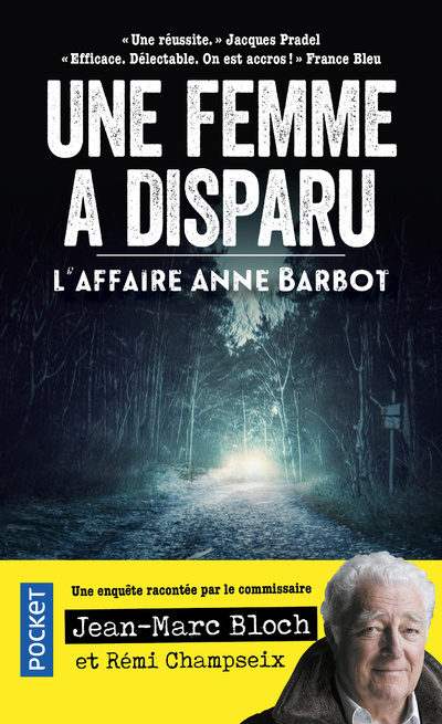 Buch Une femme a disparu - L'Affaire Anne Barbot Jean-Marc Bloch