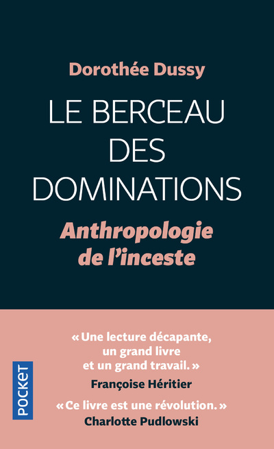 Książka Le Berceau des dominations - Anthropologie de l'inceste Dorothée Dussy