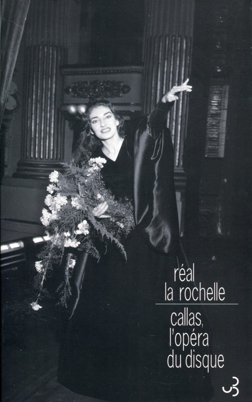 Book Callas : l'opéra du disque La Rochelle