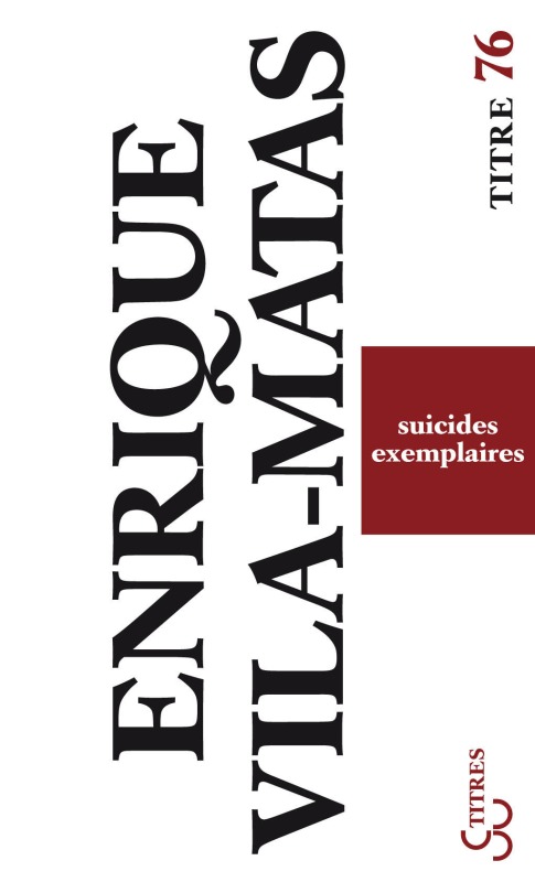 Carte Suicides exemplaires Vila-Matas