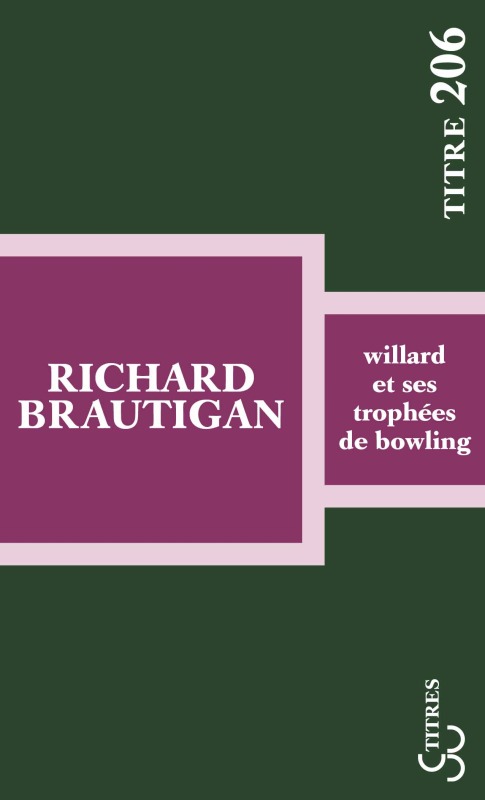 Książka Willard et ses trophées de bowling BRAUTIGAN RICHARD
