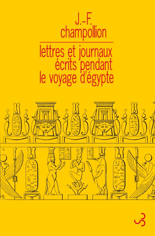Kniha Lettres et journaux écrits pendant le voyage d'Egypte Champollion