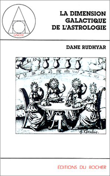 Kniha La dimension galactique de l'astrologie Dane Rudhyar