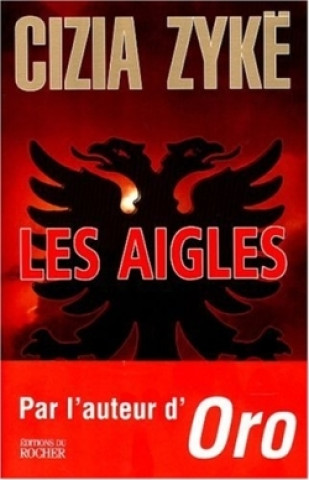 Boek Les Aigles Cizia Zykë