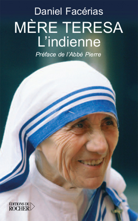 Könyv Mère Teresa l'Indienne Daniel Facerias