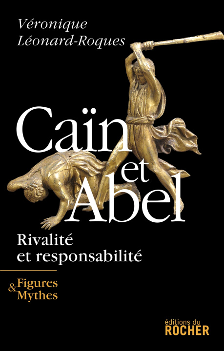 Buch Caïn et Abel Véronique Léonard-Roques