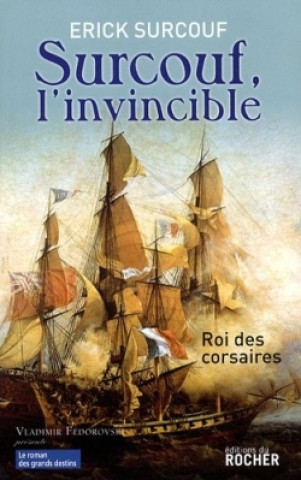 Knjiga Surcouf, l'invincible Erick Surcouf