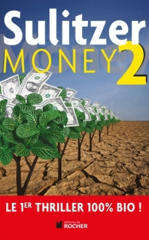 Boek Money, tome 2 Paul-Loup Sulitzer