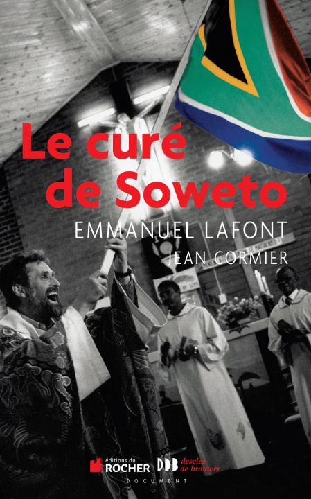 Knjiga Le curé de Soweto Jean Cormier