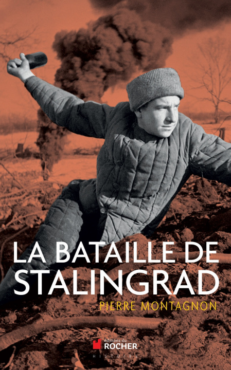 Kniha La bataille de Stalingrad Pierre Montagnon