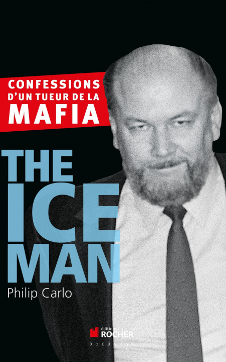 Kniha The Ice Man Philip Carlo