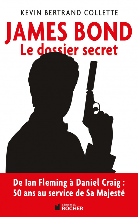 Buch James Bond Kevin Bertrand Collette