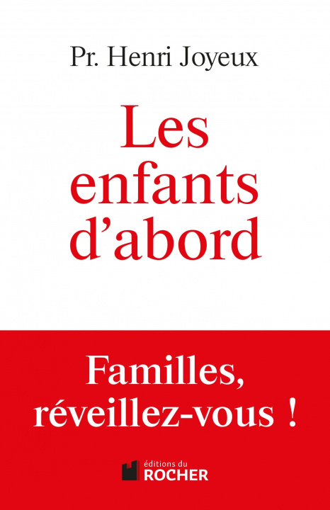 Libro Les enfants d'abord Pr Henri Joyeux