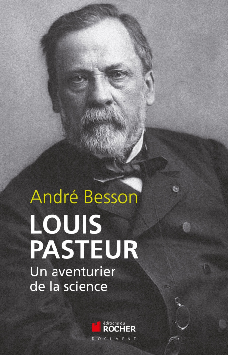 Libro Louis Pasteur André Besson