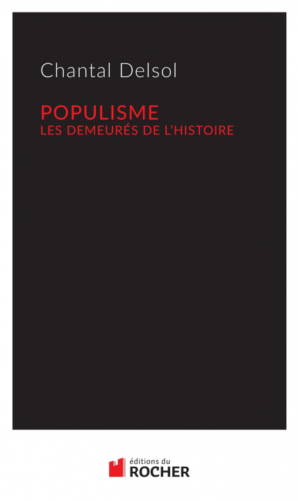Kniha Populisme Chantal Delsol