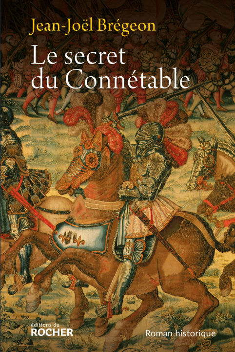 Knjiga Le secret du Connétable Jean-Joël Brégeon