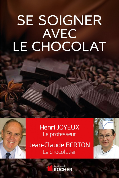 Βιβλίο Comment se soigner avec le chocolat Pr Henri Joyeux