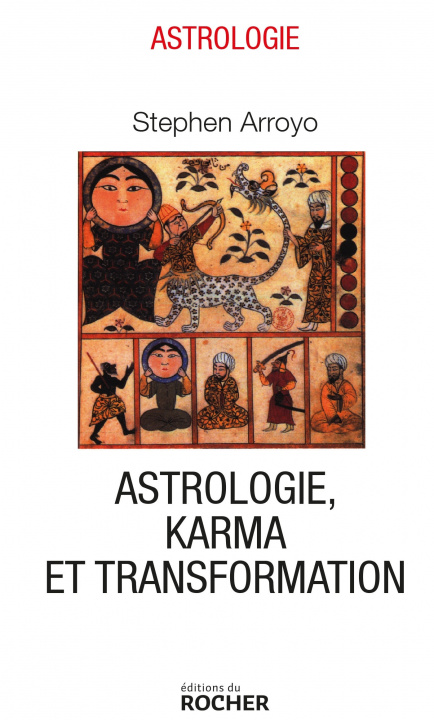 Kniha Astrologie, karma et transformation Stephen Arroyo