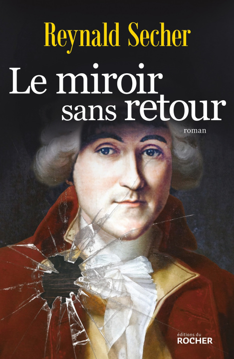 Kniha Le miroir sans retour Reynald Secher