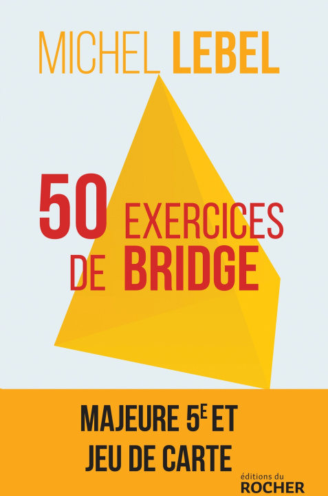 Book 50 exercices de bridge Michel Lebel