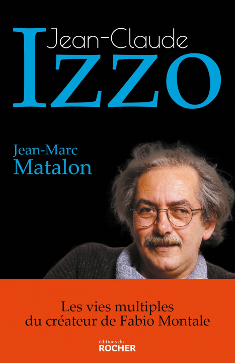 Kniha Jean-Claude Izzo Jean-Marc Matalon