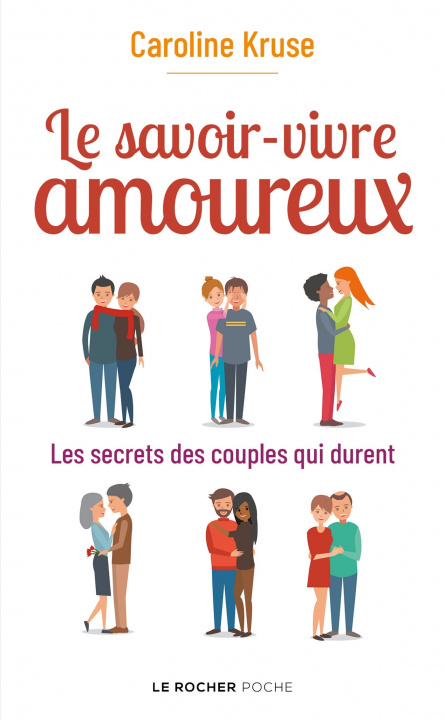 Kniha Le savoir-vivre amoureux Caroline Kruse
