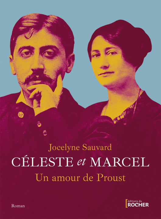 Książka Céleste et Marcel, un amour de Proust Jocelyne Sauvard