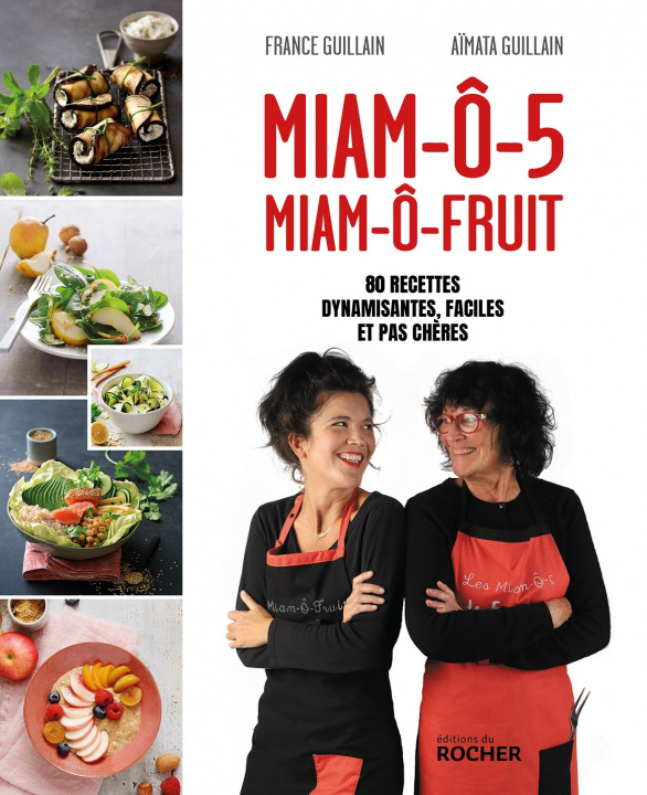 Kniha Miam-ô-5, Miam-ô-fruit France Guillain