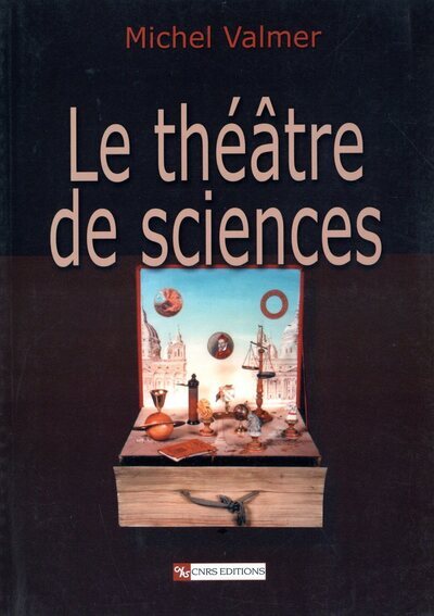 Knjiga Le Théâtre de sciences Michel Valmer