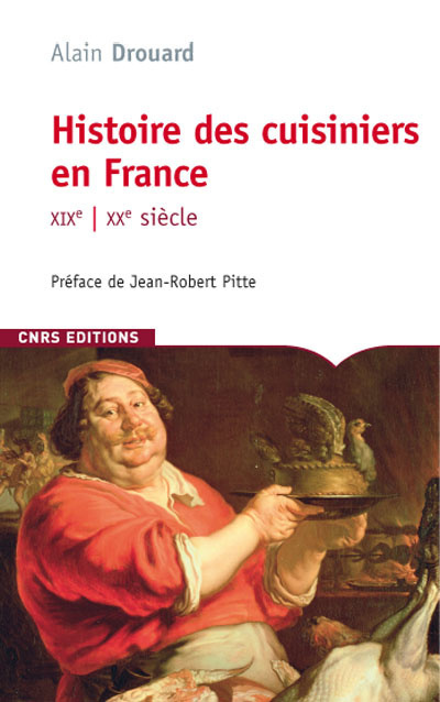 Kniha Histoire des cuisiniers en France. XIX-XXè siècle Alain Drouard