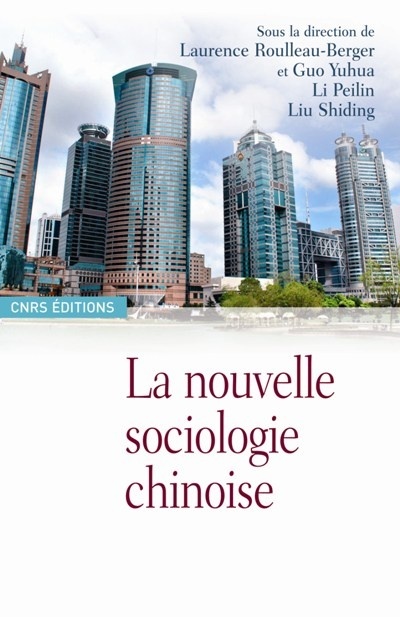 Carte La Nouvelle sociologie chinoise Laurence Roulleau-Berger
