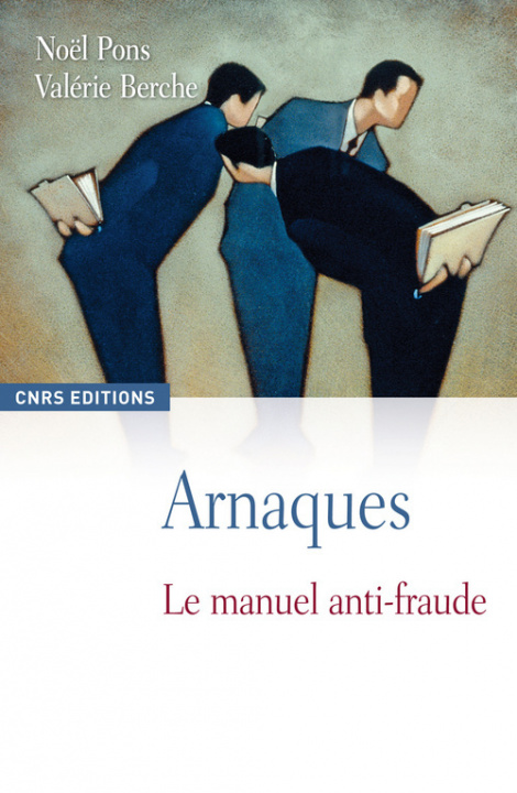 Könyv Arnaques le manuel anti-fraude Noël Pons