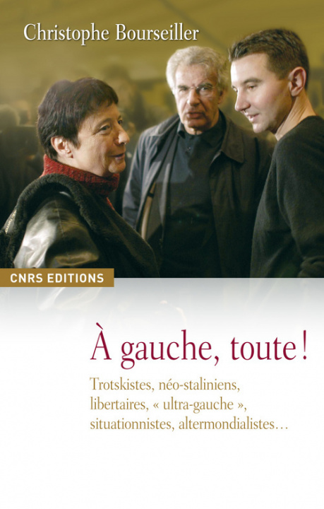 Kniha A gauche, toute! Christophe Bourseiller
