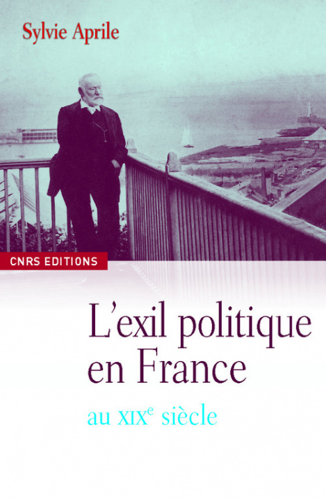 Knjiga Le Siècle des exilés. De 1789 à la Commune Sylvie Aprile