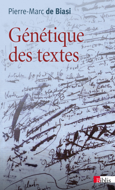 Kniha Génétique des textes Pierre-Marc de Biasi