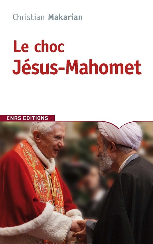 Knjiga Le Choc Jésus-Mahomet Christian Makarian