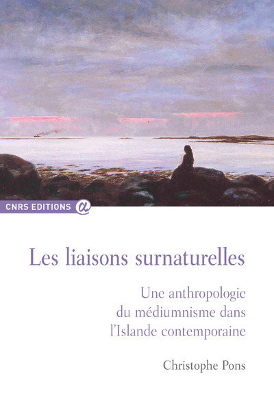 Carte Liaisons surnaturelles - Une anthrpologie du médiumniste... Christophe Pons