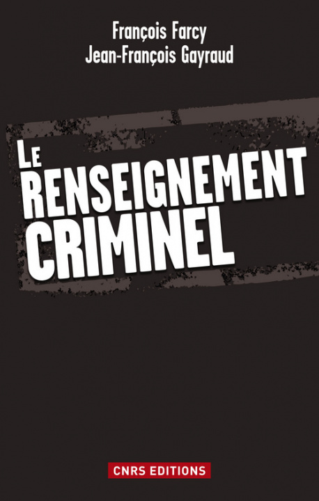 Kniha Le Renseignement criminel François Farcy