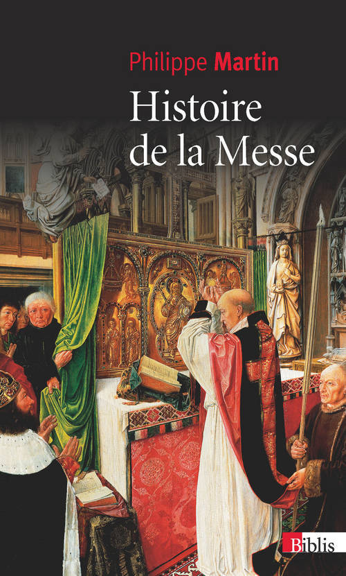 Knjiga Histoire de la messe Philippe Martin