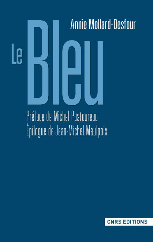 Kniha Le Bleu Annie Mollard-Desfour