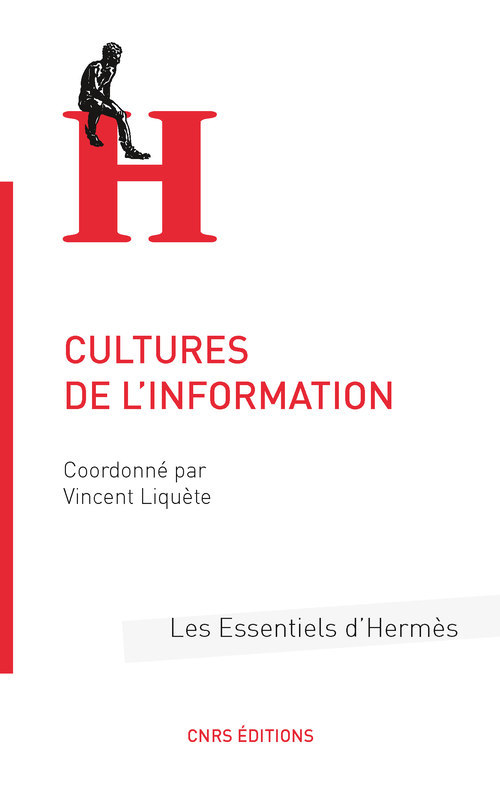 Kniha Les Cultures de l'information Liquete Vincent