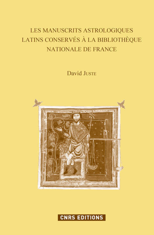 Könyv Les Manuscrits astrologiques latins conservés à BNF David Juste